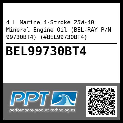 4 L Marine 4-Stroke 25W-40 Mineral Engine Oil (BEL-RAY P/N 99730BT4) (#BEL99730BT4)