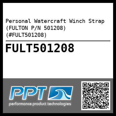 Personal Watercraft Winch Strap (FULTON P/N 501208) (#FULT501208)