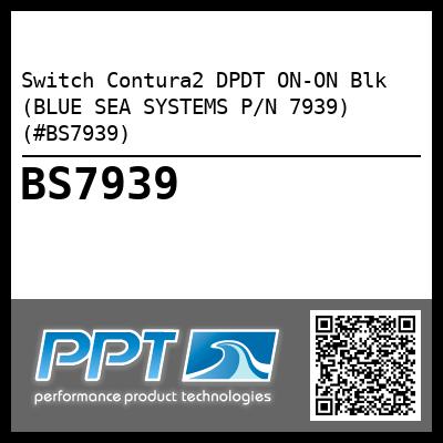 Switch Contura2 DPDT ON-ON Blk (BLUE SEA SYSTEMS P/N 7939) (#BS7939)