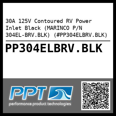 30A 125V Contoured RV Power Inlet Black (MARINCO P/N 304EL-BRV.BLK) (#PP304ELBRV.BLK)