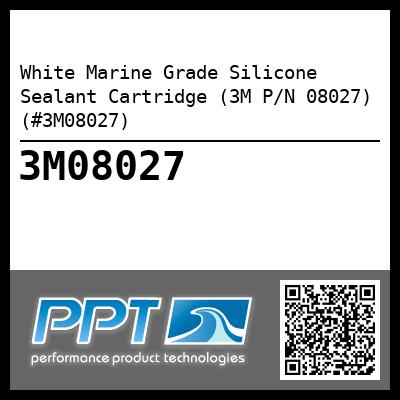 White Marine Grade Silicone Sealant Cartridge (3M P/N 08027) (#3M08027)