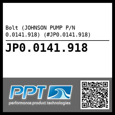 Bolt (JOHNSON PUMP P/N 0.0141.918) (#JP0.0141.918)
