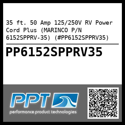 35 ft. 50 Amp 125/250V RV Power Cord Plus (MARINCO P/N 6152SPPRV-35) (#PP6152SPPRV35)