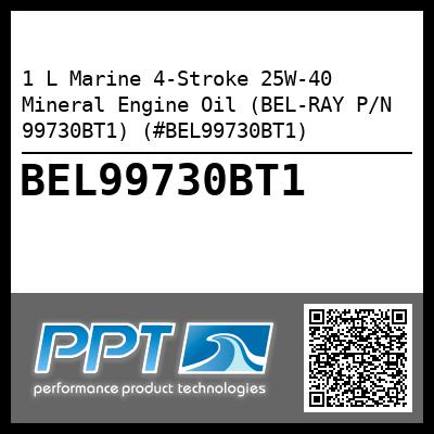 1 L Marine 4-Stroke 25W-40 Mineral Engine Oil (BEL-RAY P/N 99730BT1) (#BEL99730BT1)