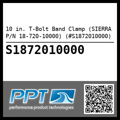 10 in. T-Bolt Band Clamp (SIERRA P/N 18-720-10000) (#S1872010000)