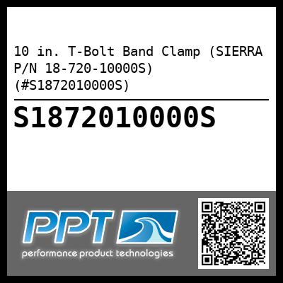 10 in. T-Bolt Band Clamp (SIERRA P/N 18-720-10000S) (#S1872010000S)
