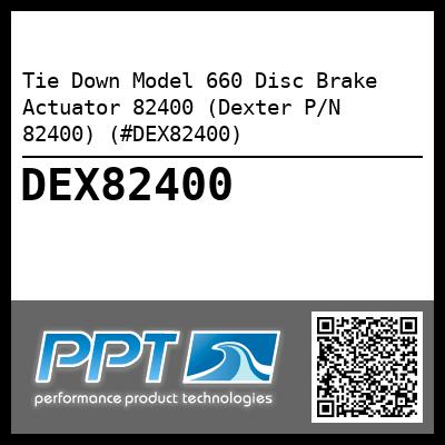 Tie Down Model 660 Disc Brake Actuator 82400 (Dexter P/N 82400) (#DEX82400)