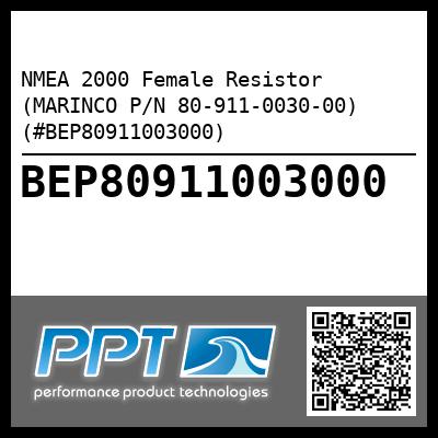 NMEA 2000 Female Resistor (MARINCO P/N 80-911-0030-00) (#BEP80911003000)