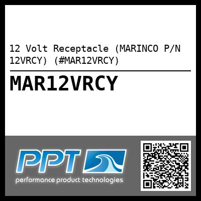 12 Volt Receptacle (MARINCO P/N 12VRCY) (#MAR12VRCY)