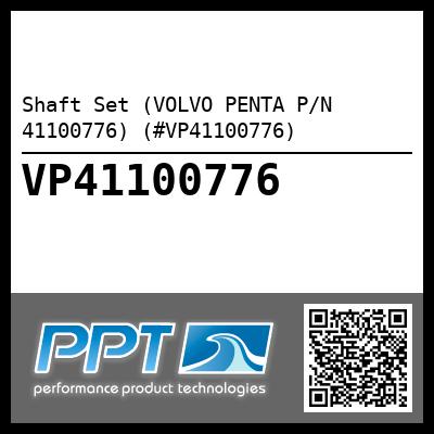 Shaft Set (VOLVO PENTA P/N 41100776) (#VP41100776)