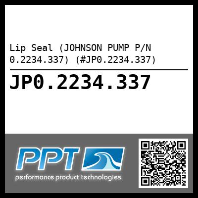Lip Seal (JOHNSON PUMP P/N 0.2234.337) (#JP0.2234.337)