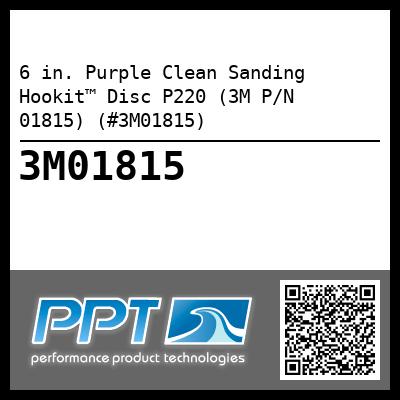 6 in. Purple Clean Sanding Hookit™ Disc P220 (3M P/N 01815) (#3M01815)