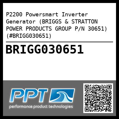 P2200 Powersmart Inverter Generator (BRIGGS & STRATTON POWER PRODUCTS GROUP P/N 30651) (#BRIGG030651)