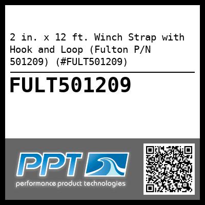 2 in. x 12 ft. Winch Strap with Hook and Loop (Fulton P/N 501209) (#FULT501209)
