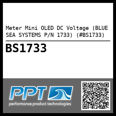 Meter Mini OLED DC Voltage (BLUE SEA SYSTEMS P/N 1733) (#BS1733)
