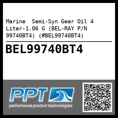Marine  Semi-Syn Gear Oil 4 Liter-1.06 G (BEL-RAY P/N 99740BT4) (#BEL99740BT4)