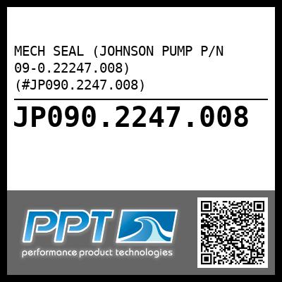 MECH SEAL (JOHNSON PUMP P/N 09-0.22247.008) (#JP090.2247.008)