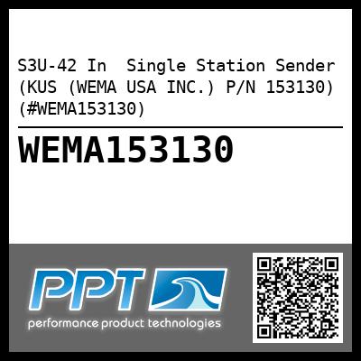 S3U-42 In  Single Station Sender (KUS (WEMA USA INC.) P/N 153130) (#WEMA153130)