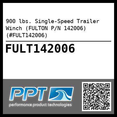 900 lbs. Single-Speed Trailer Winch (FULTON P/N 142006) (#FULT142006)
