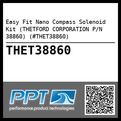 Easy Fit Nano Compass Solenoid Kit (THETFORD CORPORATION P/N 38860) (#THET38860)