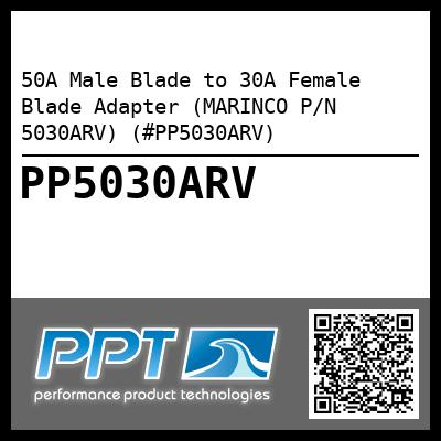 50A Male Blade to 30A Female Blade Adapter (MARINCO P/N 5030ARV) (#PP5030ARV)
