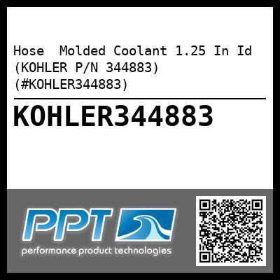 Hose  Molded Coolant 1.25 In Id (KOHLER P/N 344883) (#KOHLER344883)