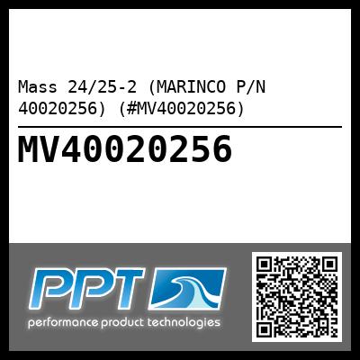 Mass 24/25-2 (MARINCO P/N 40020256) (#MV40020256)