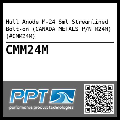 Hull Anode M-24 Sml Streamlined Bolt-on (CANADA METALS P/N M24M) (#CMM24M)