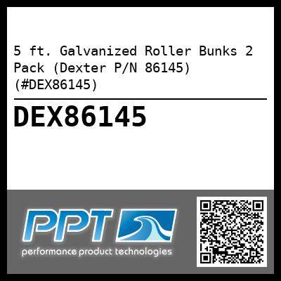 5 ft. Galvanized Roller Bunks 2 Pack (Dexter P/N 86145) (#DEX86145)