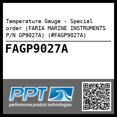 Temperature Gauge - Special order (FARIA MARINE INSTRUMENTS P/N GP9027A) (#FAGP9027A)