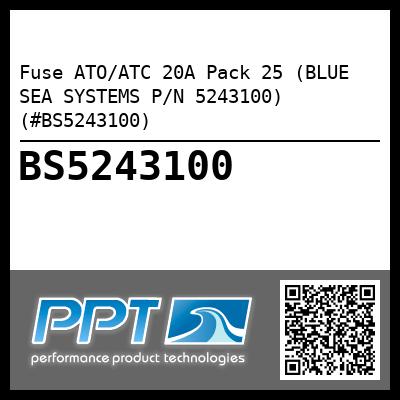 Fuse ATO/ATC 20A Pack 25 (BLUE SEA SYSTEMS P/N 5243100) (#BS5243100)