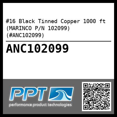 #16 Black Tinned Copper 1000 ft (MARINCO P/N 102099) (#ANC102099)