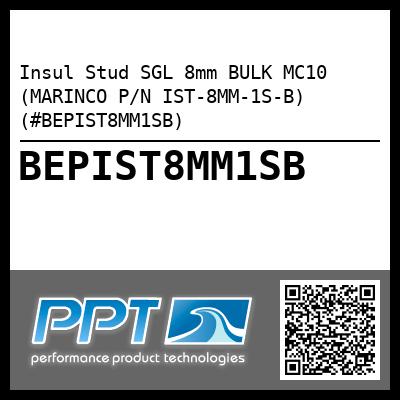 Insul Stud SGL 8mm BULK MC10 (MARINCO P/N IST-8MM-1S-B) (#BEPIST8MM1SB)