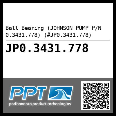 Ball Bearing (JOHNSON PUMP P/N 0.3431.778) (#JP0.3431.778)