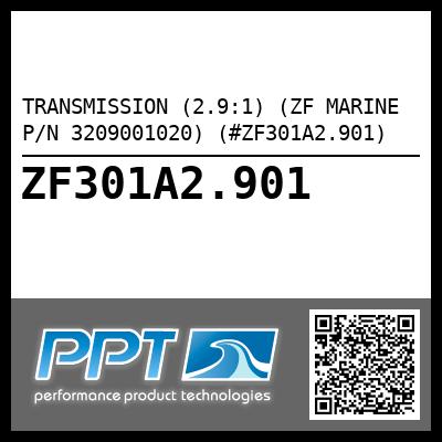 TRANSMISSION (2.9:1) (ZF MARINE P/N 3209001020) (#ZF301A2.901)