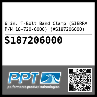 6 in. T-Bolt Band Clamp (SIERRA P/N 18-720-6000) (#S187206000)