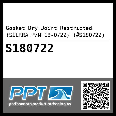 Gasket Dry Joint Restricted (SIERRA P/N 18-0722) (#S180722)