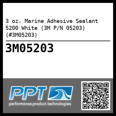 3 oz. Marine Adhesive Sealant 5200 White (3M P/N 05203) (#3M05203)