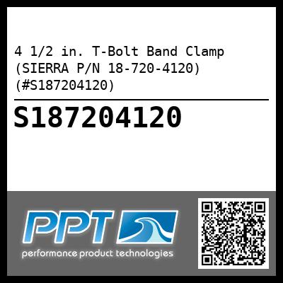 4 1/2 in. T-Bolt Band Clamp (SIERRA P/N 18-720-4120) (#S187204120)