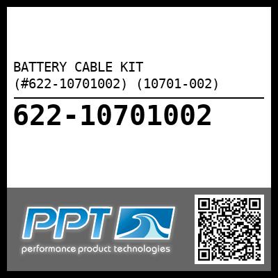 BATTERY CABLE KIT (#622-10701002) (10701-002)