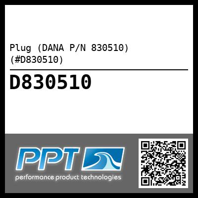 Plug (DANA P/N 830510) (#D830510)