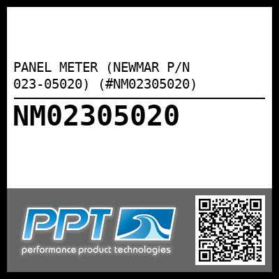 PANEL METER (NEWMAR P/N 023-05020) (#NM02305020)