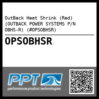 OutBack Heat Shrink (Red) (OUTBACK POWER SYSTEMS P/N OBHS-R) (#OPSOBHSR)