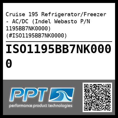 Cruise 195 Refrigerator/Freezer - AC/DC (Indel Webasto P/N 1195BB7NK0000) (#ISO1195BB7NK0000)