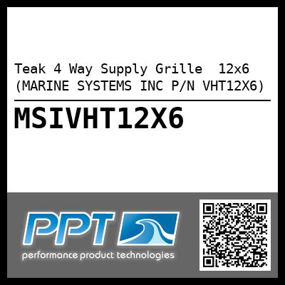 Teak 4 Way Supply Grille  12x6 (MARINE SYSTEMS INC P/N VHT12X6)