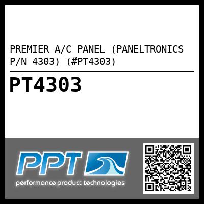 PREMIER A/C PANEL (PANELTRONICS P/N 4303) (#PT4303)
