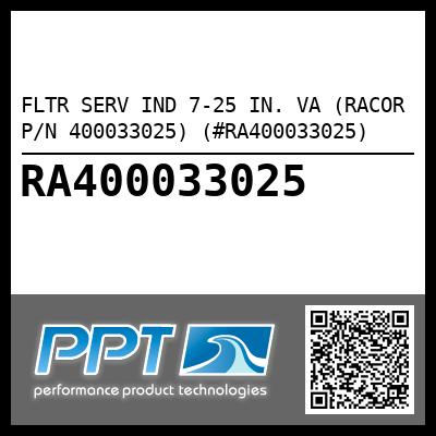 FLTR SERV IND 7-25 IN. VA (RACOR P/N 400033025) (#RA400033025)