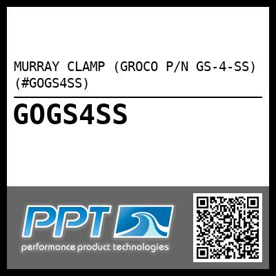 MURRAY CLAMP (GROCO P/N GS-4-SS) (#GOGS4SS)