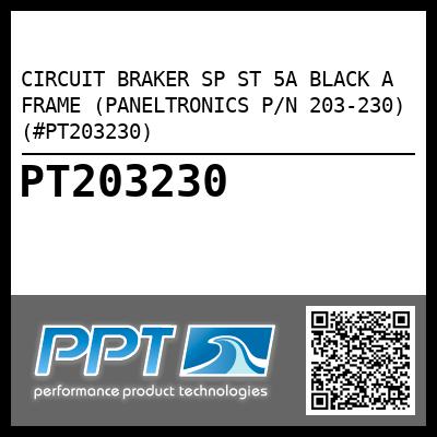 CIRCUIT BRAKER SP ST 5A BLACK A FRAME (PANELTRONICS P/N 203-230) (#PT203230)