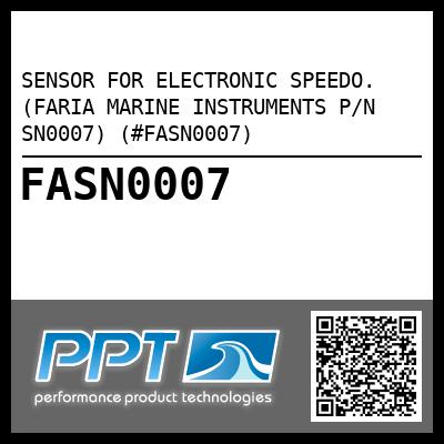 SENSOR FOR ELECTRONIC SPEEDO. (FARIA MARINE INSTRUMENTS P/N SN0007) (#FASN0007)